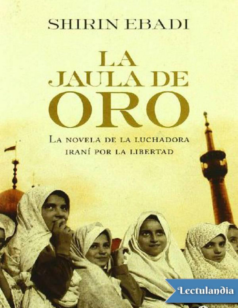 La jaula de oro Spanish Edition Shirin Ebadi Kitap Kapağı