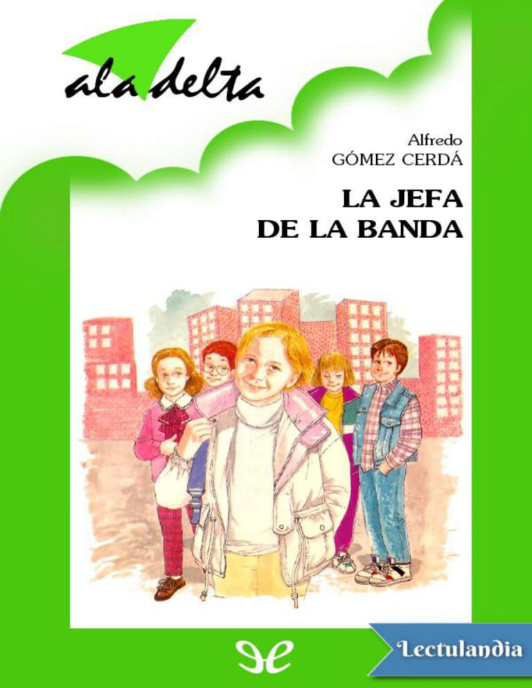 La jefa de la banda Spanish Edition Alfredo Gomez Cerda Kitap Kapağı