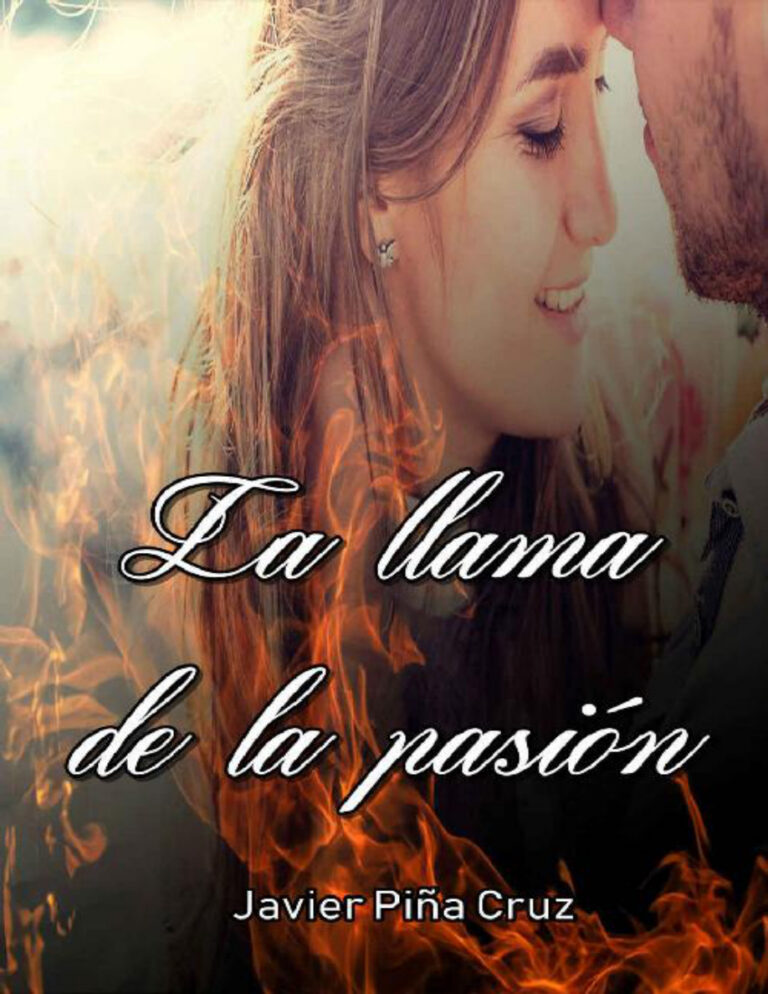 La llama de la pasion Spanish Edition Javier Pina Cruz Kitap Kapağı