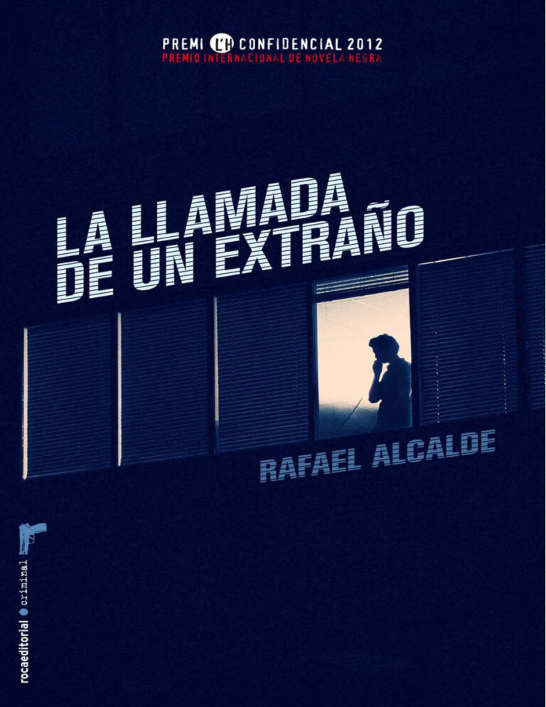 La llamada de un extrano Spanish Edition Alcalde Rafael Kitap Kapağı
