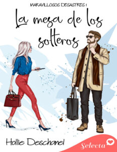 La mesa de los solteros Spanish Edition Hollie Deschanel Kitap Kapağı