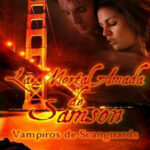 La mortal amada de Samson Spanish Edition Tina Folsom Kitap Kapağı