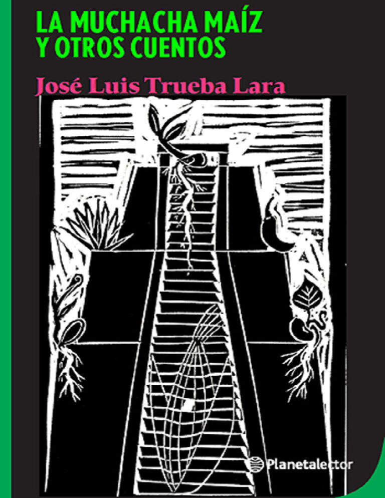 La muchacha maiz Spanish Edition Jose Luis Trueba Lara Kitap Kapağı