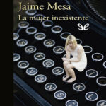 La mujer inexistente Spanish Edition Jaime Mesa Kitap Kapağı