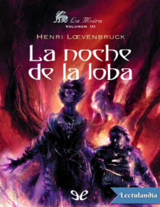 La noche de la loba Spanish Edition Henri Loevenbruck Kitap Kapağı