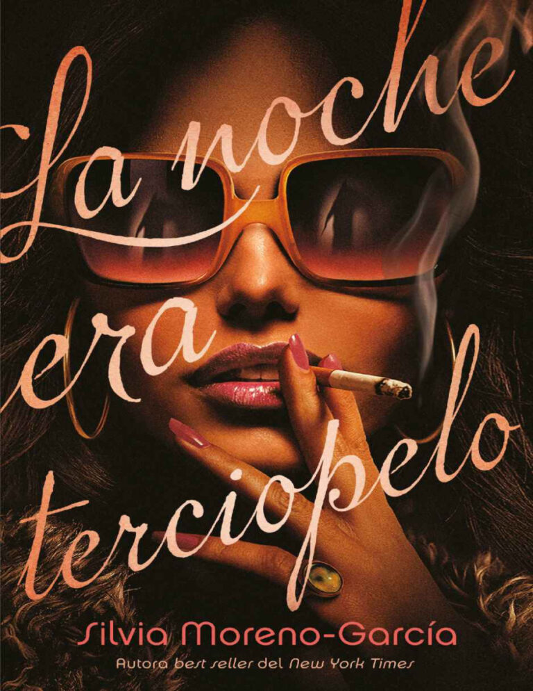 La noche era terciopelo Spanish Edition Silvia Moreno Garcia Kitap Kapağı