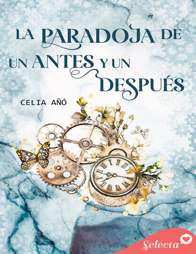 La paradoja de un antes y un despues Spanish Edition Celia Ano Kitap Kapağı