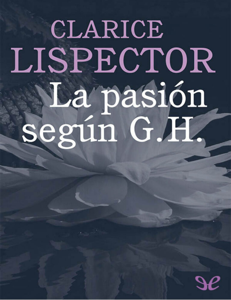 La pasion segun G H Spanish Edition Clarice Lispector Kitap Kapağı