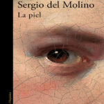 La piel Spanish Edition Sergio del Molino Kitap Kapağı