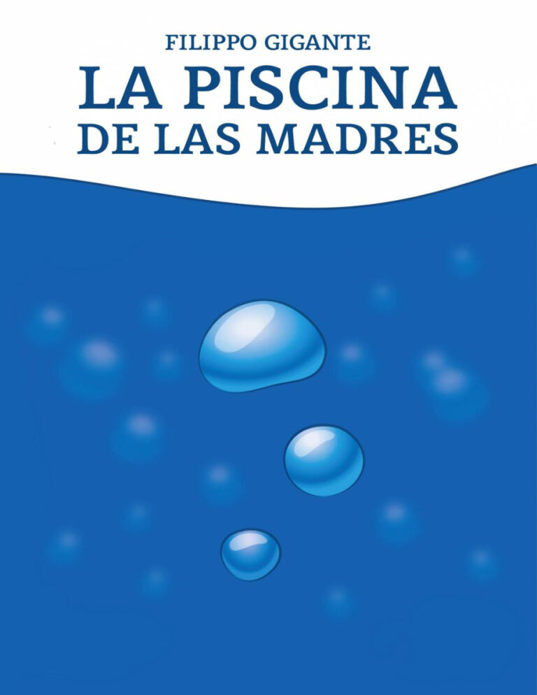 La piscina de las madres Spanish Edition Filippo Gigante Kitap Kapağı
