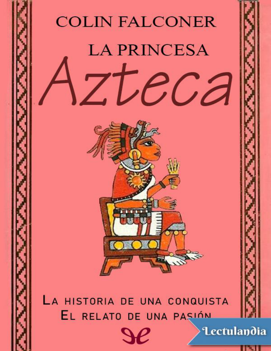 La princesa azteca PDF Download