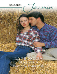 La princesa fugitiva Spanish Edition Patricia Forsythe Kitap Kapağı