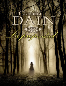 La propiedad Spanish Edition Claudia Dain Kitap Kapağı