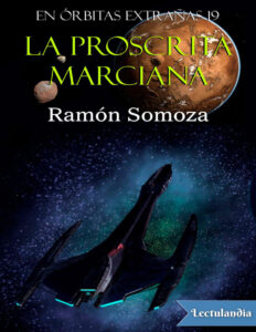 La proscrita marciana Spanish Edition Ramon Somoza Kitap Kapağı
