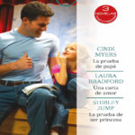 La prueba de papa Una carta de amor La prueba de ser princesa Spanish Edition Cindi Myers Kitap Kapağı