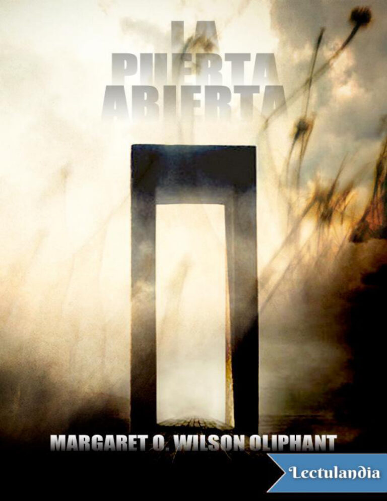 La puerta abierta Spanish Edition Margaret O Wilson Oliphant Kitap Kapağı