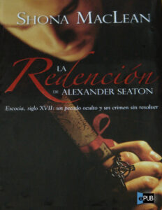 La redencion de Alexander Seaton Spanish Edition MacLean Shona Kitap Kapağı