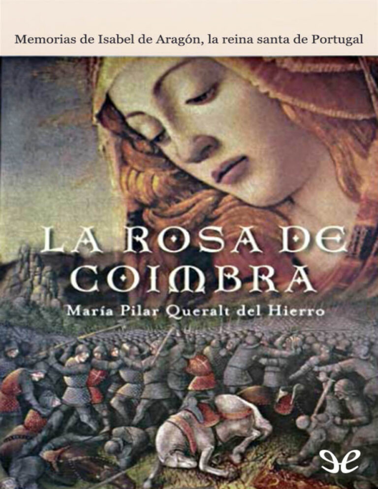 La rosa de Coimbra Spanish Edition Maria Pilar Queralt del Hierro Kitap Kapağı