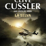 La selva Spanish Edition Clive Cussler Kitap Kapağı