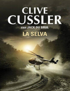 La selva Spanish Edition Clive Cussler Kitap Kapağı