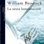 La sexta lamentacion Spanish Edition William Brodrick Kitap Kapağı