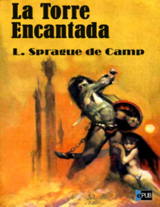 La torre encantada Spanish Edition De Camp Lyon Sprague Kitap Kapağı