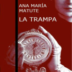 La trampa Spanish Edition Ana Maria Matute Kitap Kapağı