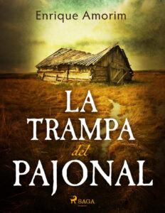 La trampa del pajonal Spanish Edition Enrique Amorim Kitap Kapağı