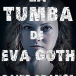 La tumba de Eva Goth Spanish Edition Orange David S Kitap Kapağı