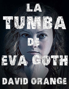 La tumba de Eva Goth Spanish Edition Orange David S Kitap Kapağı