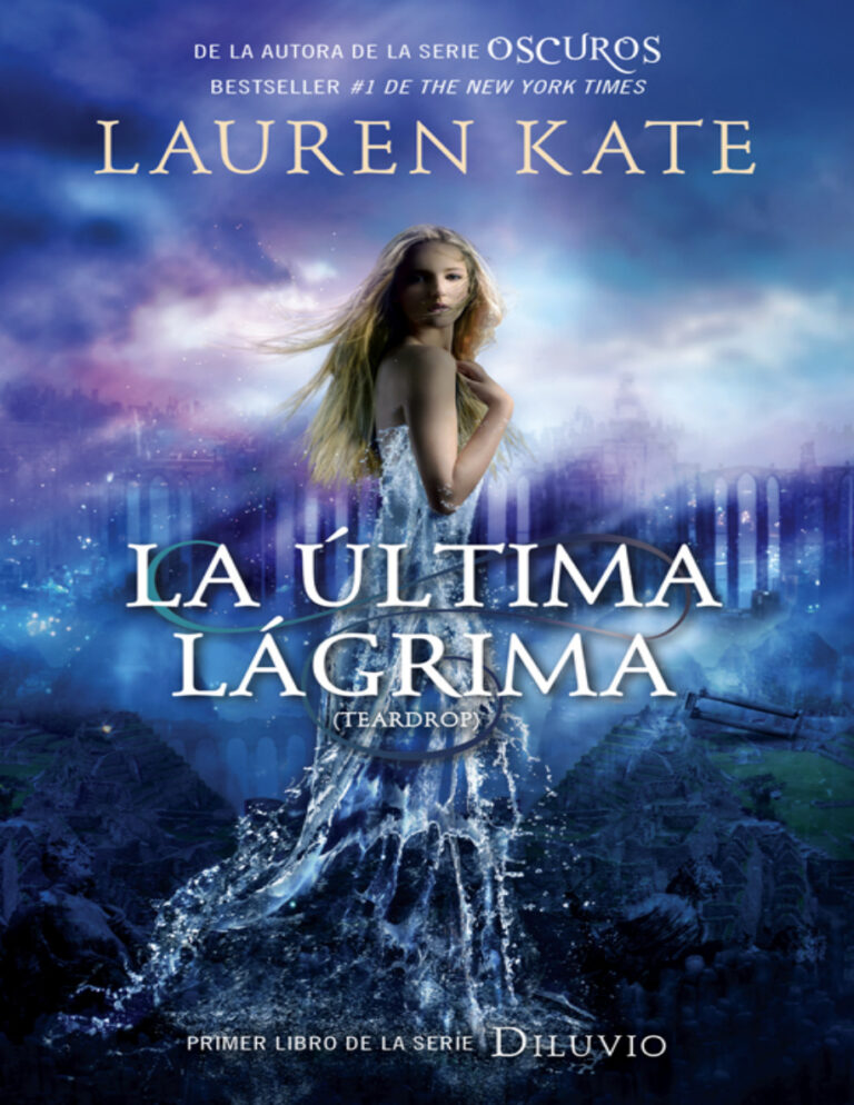 La ultima lagrima Diluvio 1 Spanish Edition Lauren Kate Kitap Kapağı