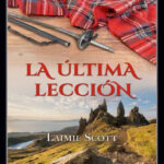 La ultima leccion Spanish Edition Laimie Scott Kitap Kapağı