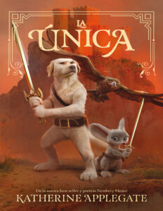 La unica Spanish Edition Katherine Applegate Kitap Kapağı