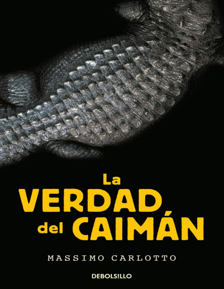 La verdad del Caiman Spanish Edition Massimo Carlotto Kitap Kapağı