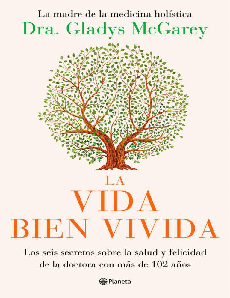 La vida bien vivida Spanish Edition Dra Gladys McGarey Kitap Kapağı