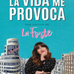 La vida me provoca Spanish Edition La Forte Kitap Kapağı
