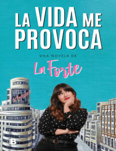 La vida me provoca Spanish Edition La Forte Kitap Kapağı