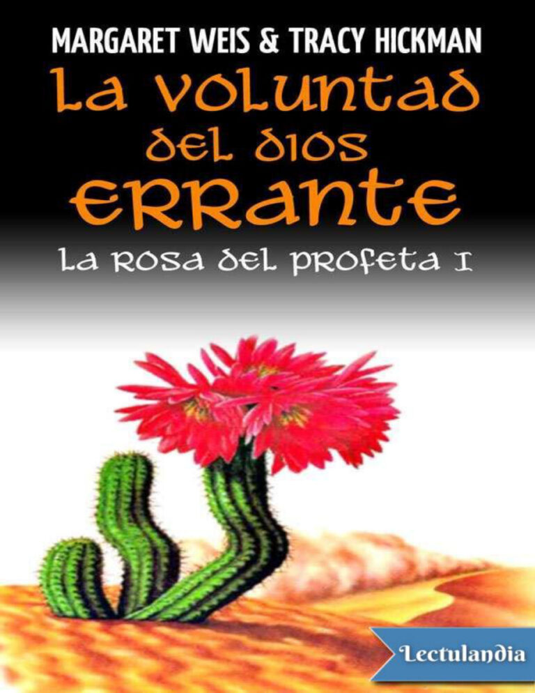 La voluntad del dios errante Spanish Edition Margaret Weis y Tracy Hickman Kitap Kapağı