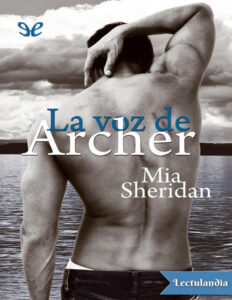 La voz de Archer Spanish Edition Mia Sheridan Kitap Kapağı