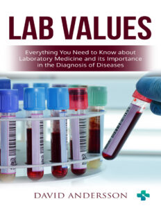 Lab Values Everything You Need to Know about Laboratory Medicine Kitap Kapağı