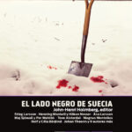 Lado negro de Suecia El Spanish Edition Holmberg John Henri Kitap Kapağı