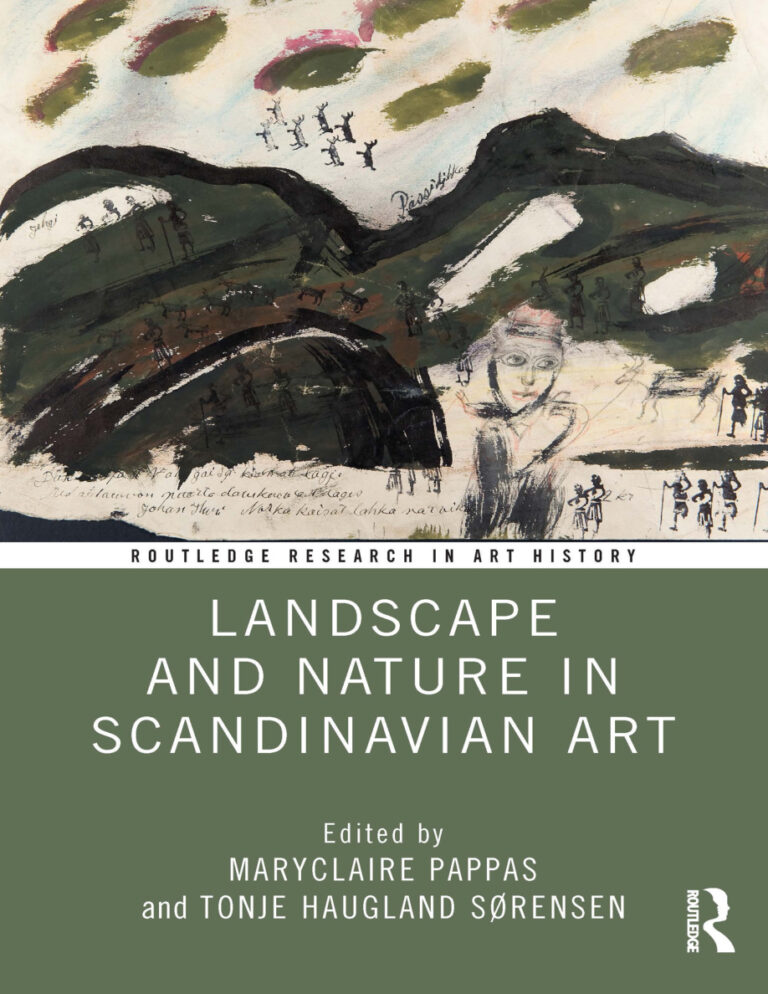 Landscape and Nature in Scandinavian Art MaryClaire Pappas Kitap Kapağı