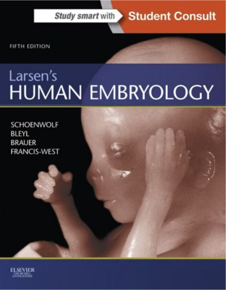 Larsens Human Embryology Gary C Schoenwolf, Steven B Bleyl etc Z Kitap Kapağı