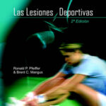 Las Lesiones Deportivas Spanish Edition Ronald P Pfeiffer n Brent C Mangus Kitap Kapağı