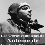 Las Obras completas de Antoine de Saint Exupery Spanish Edition Antoine de Saint Exupery Kitap Kapağı