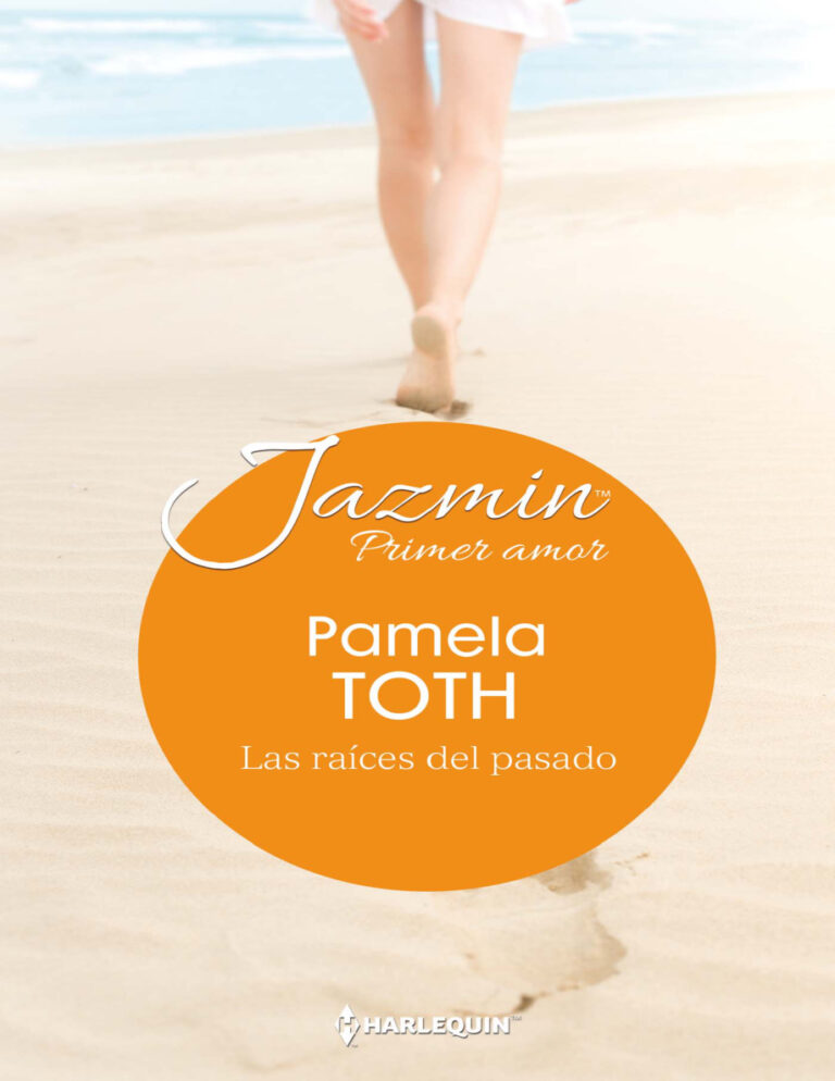 Las Raices del Pasado Spanish Edition Pamela Toth Kitap Kapağı