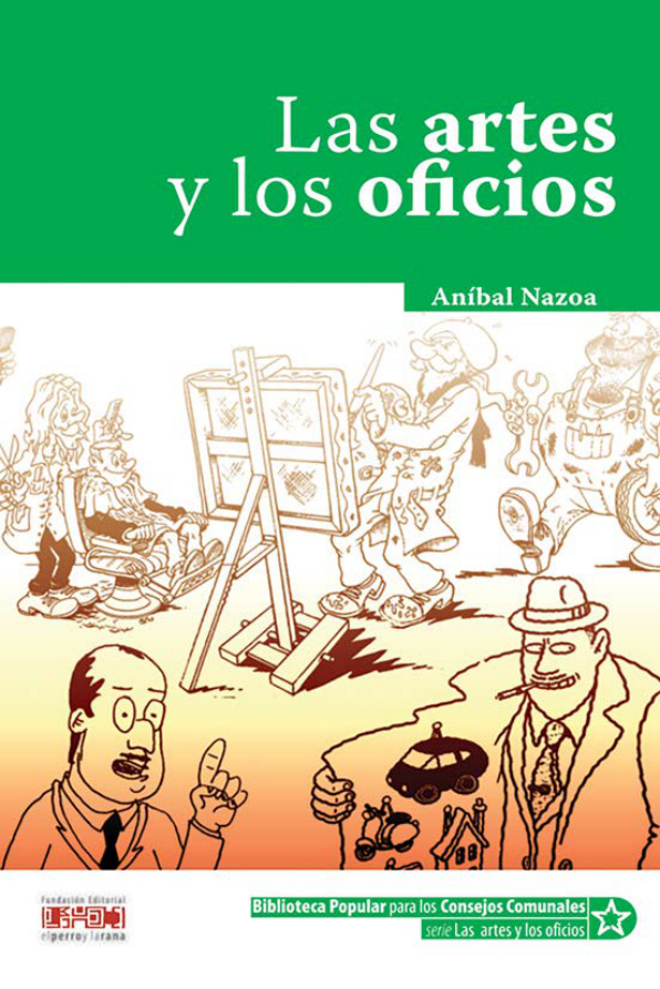Las artes y los oficios Spanish Edition Anibal Nazoa Kitap Kapağı