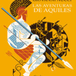 Las aventuras de Aquiles Spanish Edition Giovanni Nucci Kitap Kapağı