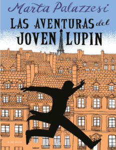 Las aventuras del joven Lupin Spanish Edition Marta Palazzesi Kitap Kapağı