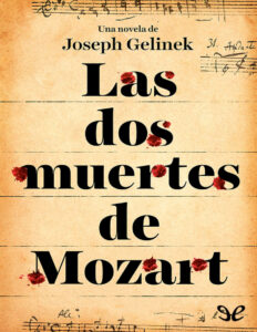 Las dos muertes de Mozart Spanish Edition Joseph Gelinek Kitap Kapağı